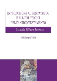 Introduzione al Pentateuco e ai libri storici dell'Antico Testamento - Librerie.coop