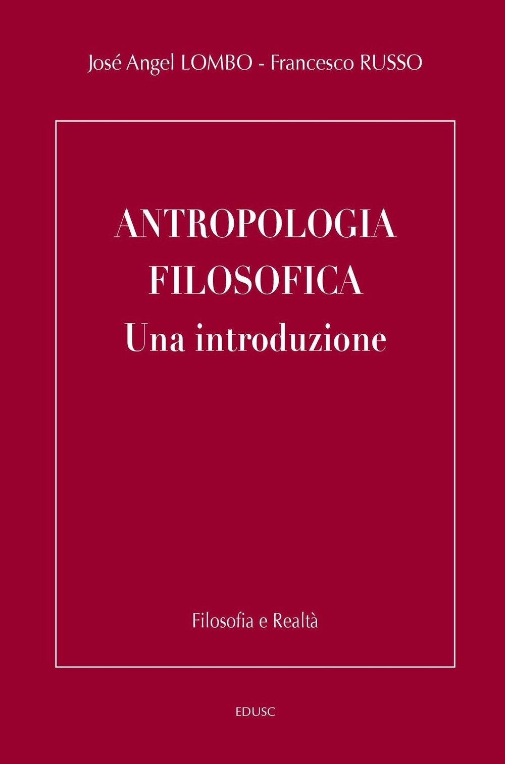 Antropologia Filosofica - Librerie.coop
