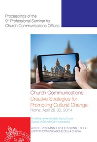 Church Communication: Creative Strategies for Promoting Cultural Change - Librerie.coop