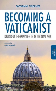 Becoming a Vaticanist - Librerie.coop