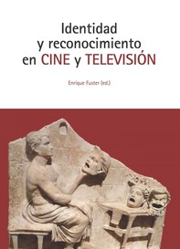Identidad y reconocimiento en Cine y Televisión - Librerie.coop