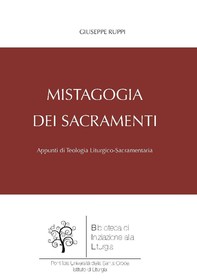 Mistagogia dei sacramenti - Librerie.coop