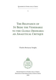 The Relevance of St Bede the Venerable to the Glossa Ordinaria - Librerie.coop