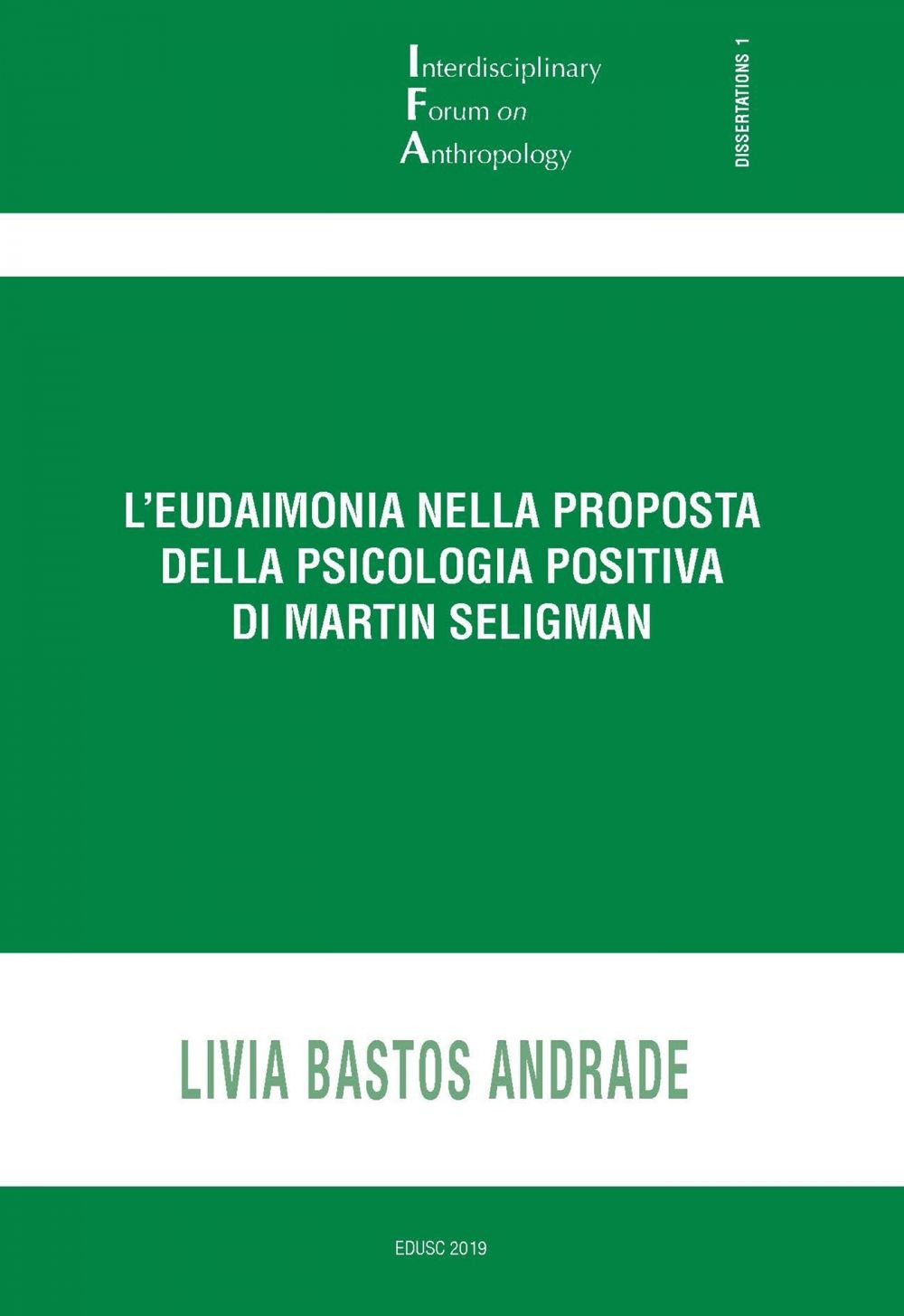 L'eudaimonia nella proposta della psicologia cognitiva di Martin Seligman - Librerie.coop