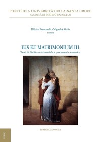 Ius et Matrimonium III - Librerie.coop