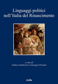 Linguaggi politici nell’Italia del Rinascimento - Librerie.coop