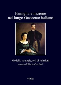 Famiglia e nazione nel lungo Ottocento italiano - Librerie.coop