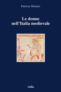 Le donne nell'Italia medievale - Librerie.coop