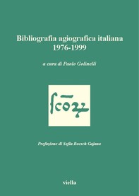 Bibliografia agiografica italiana 1976-1999 - Librerie.coop
