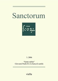 Sanctorum 3: “Santo subito” Giovanni Paolo II e la fama di santità - Librerie.coop