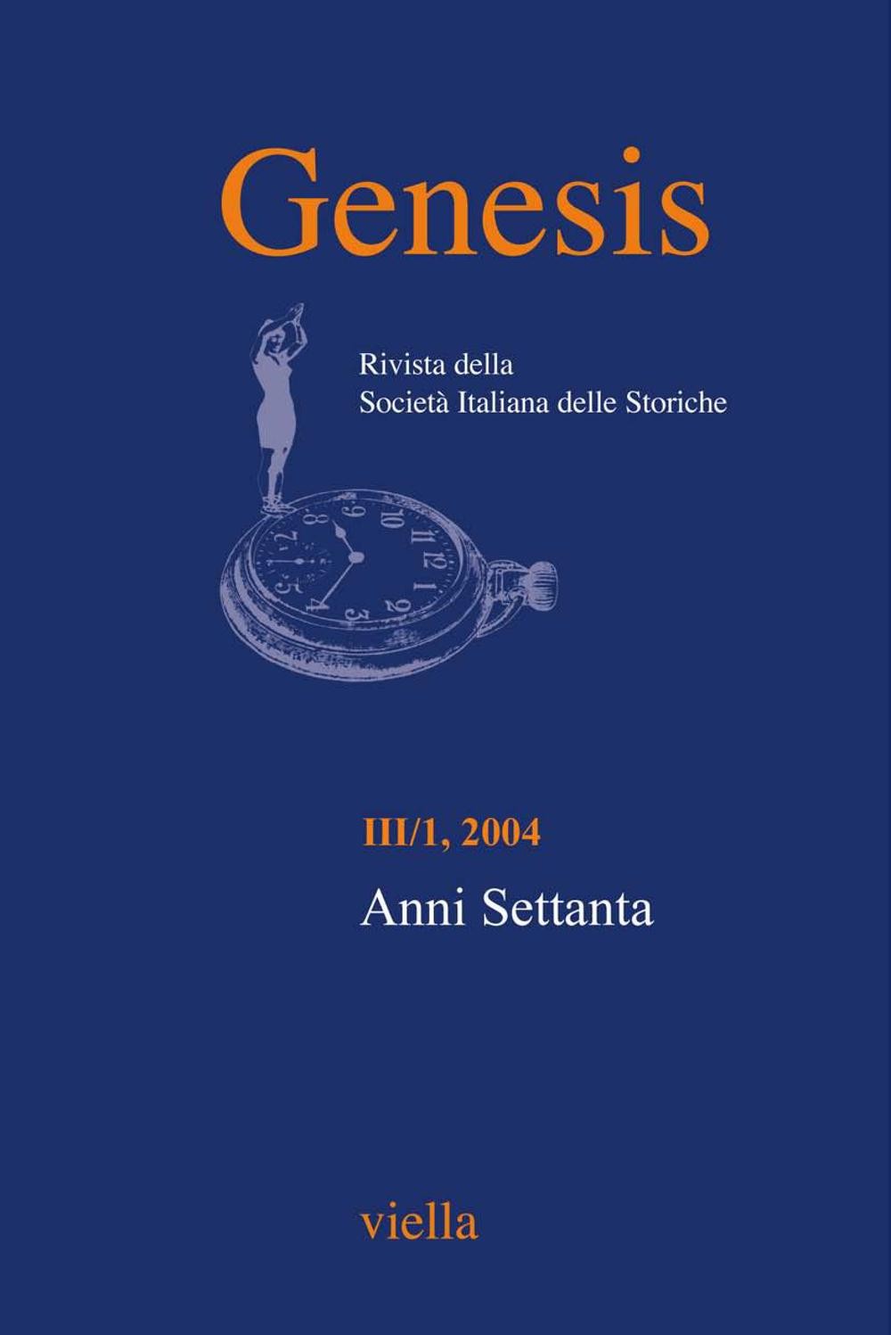 Genesis. Rivista della Società italiana delle storiche (2004) Vol. 3/1 - Librerie.coop