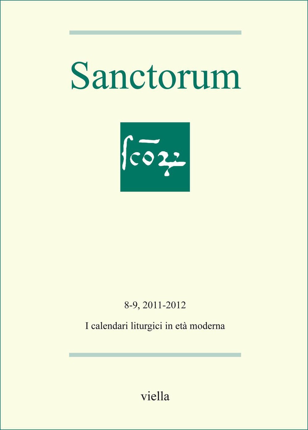 Sanctorum 8-9: Les calendriers liturgiques à l’âge moderne - Librerie.coop