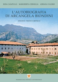 L'Autobiografia di Arcangela Biondini - Librerie.coop