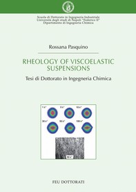 Rheology of Viscoelastic Suspensions - Librerie.coop