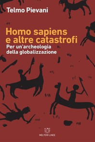 Homo sapiens e altre catastrofi - Librerie.coop