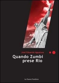 Quando Zumbi prese Rio - Librerie.coop