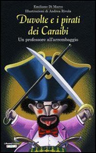 Duvolte e i pirati dei Caraibi - Librerie.coop