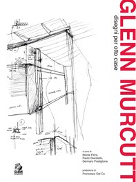GLENN MURCUTT disegni per otto case - Librerie.coop