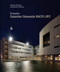 IL NUOVO QUARTIER GENERALE  NATO JFC - Librerie.coop