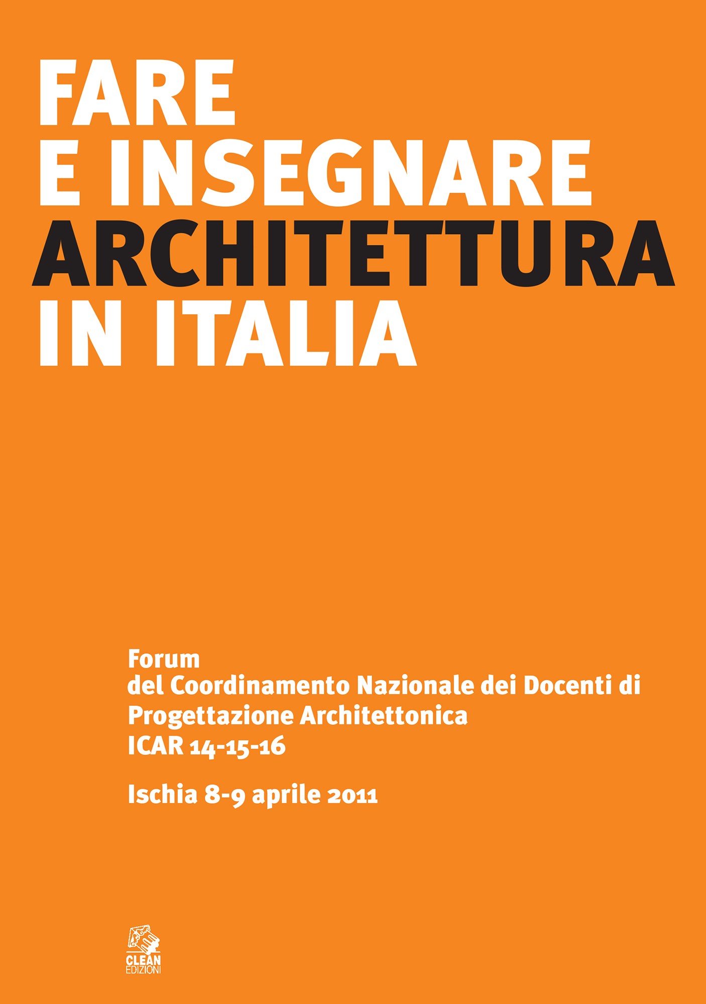FARE E INSEGNARE ARCHITETTURA IN ITALIA - Librerie.coop