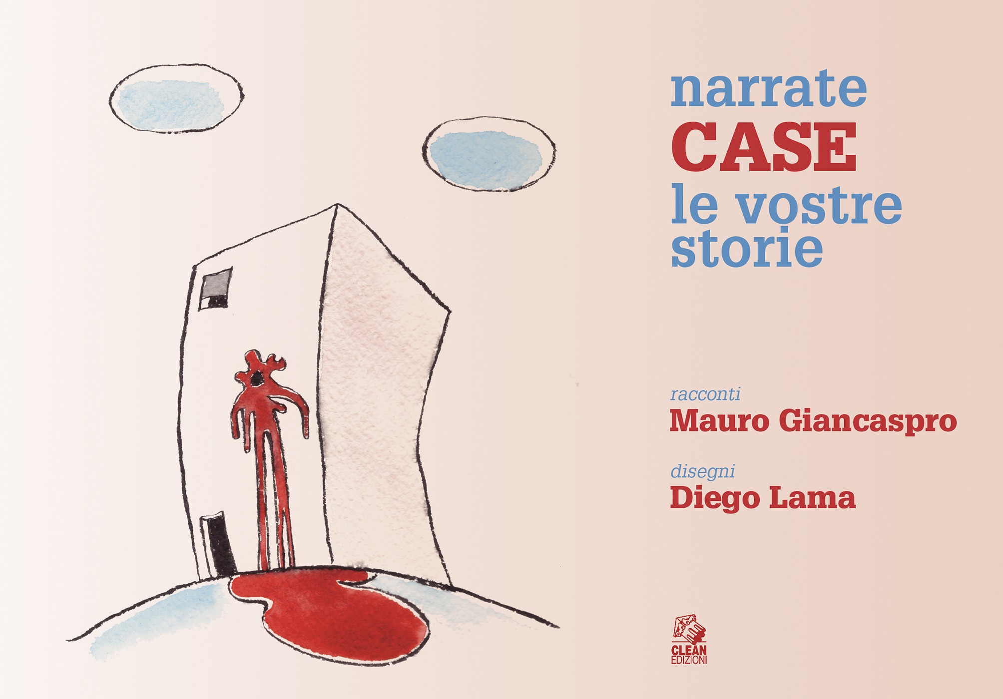 NARRATE CASE LE VOSTRE STORIE - Librerie.coop