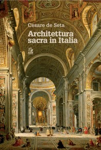 ARCHITETTURA SACRA IN ITALIA - Librerie.coop
