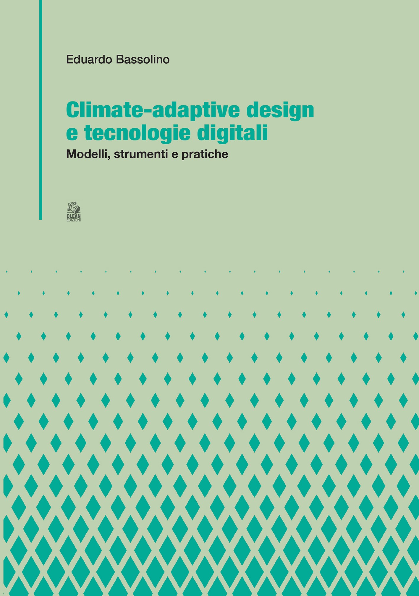 CLIMATE-ADAPTIVE DESIGN E TECNOLOGIE DIGITALI - Librerie.coop