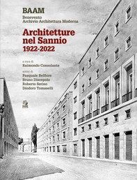 Architetture nel Sannio 1922-2022 - Librerie.coop