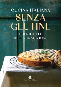 Cucina italiana senza glutine - Librerie.coop