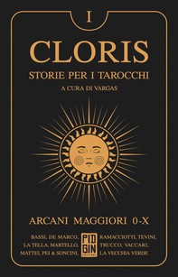 Cloris: storie per i tarocchi - Volume 1 - Librerie.coop