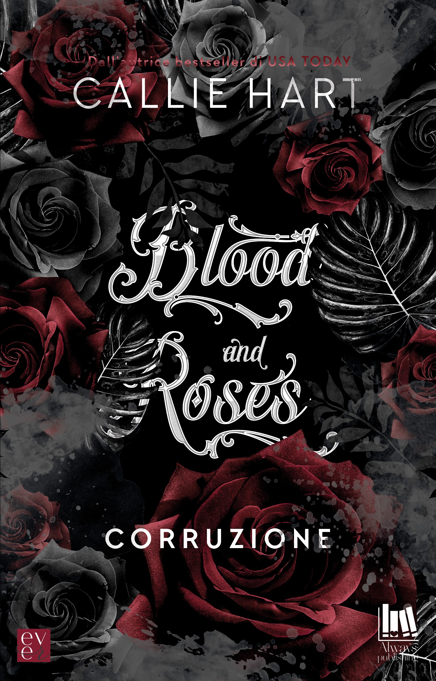 Blood and Roses. Corruzione - Librerie.coop