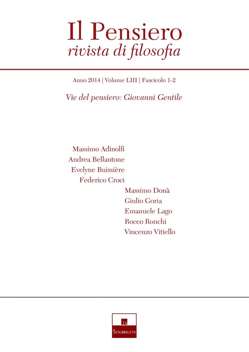 Vie del pensiero: Giovanni Gentile (2014) - Librerie.coop