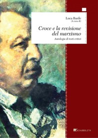 Croce e la revisione del marxismo - Librerie.coop