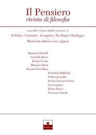Il diritto, l’esistente, il negativo. Tra Hegel e Heidegger/Phonè kaì schêma: voce e figura (2000/1-2) - Librerie.coop