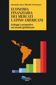 Economia finanziaria dei mercati latino americani - Librerie.coop