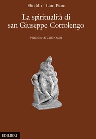 La spiritualità di san Giuseppe Cottolengo - Librerie.coop