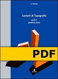 Lezioni di Topografia - Parte I - Geodesia fisica - Librerie.coop