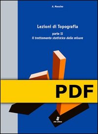 Lezioni di Topografia - Parte II -  Il trattamento statistico delle misure - Librerie.coop
