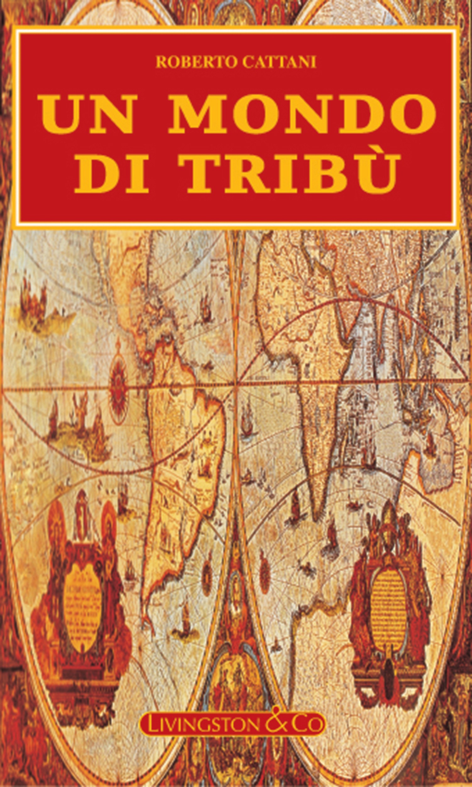 Un Mondo di Tribù - Librerie.coop