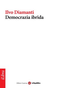 Democrazia ibrida - Librerie.coop