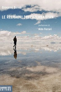 Le religioni dell'Azerbaigian - Librerie.coop