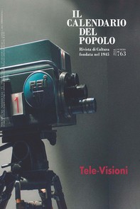 Il Calendario del Popolo n.763 "Tele-Visioni" - Librerie.coop