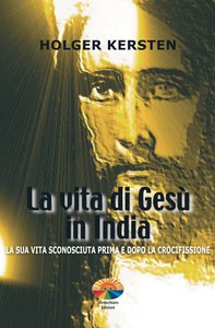 La vita di Gesù in India - Librerie.coop