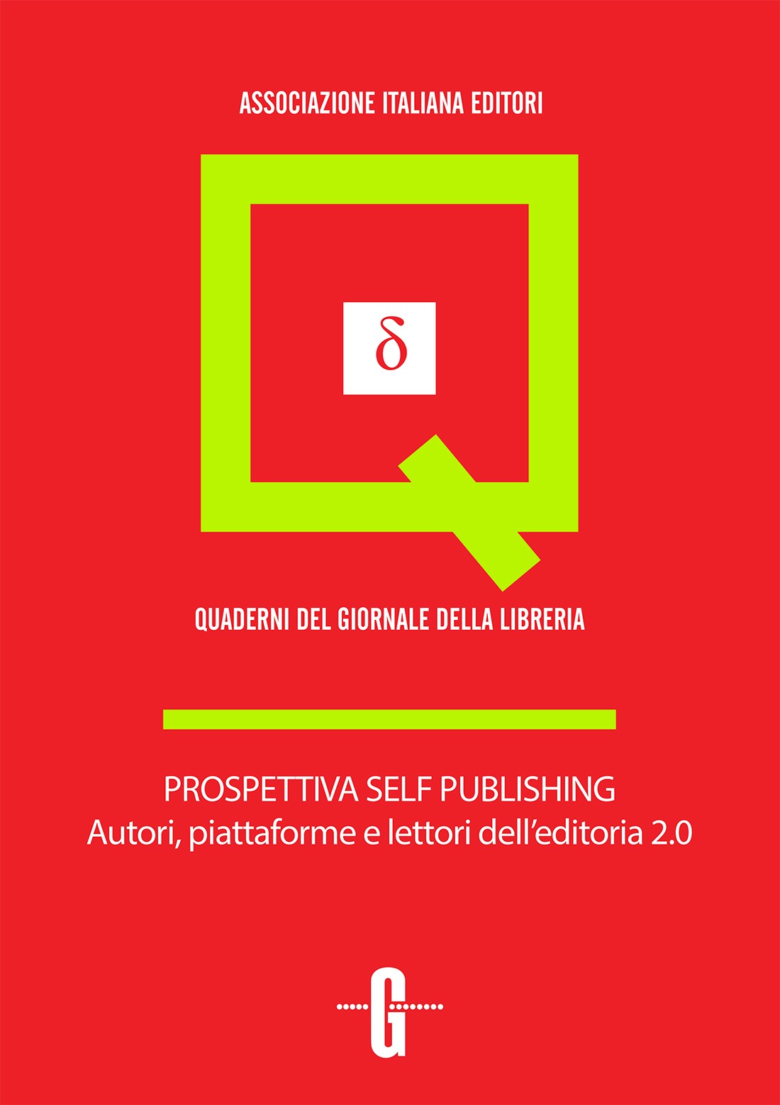 Prospettiva self publishing. Autori, piattaforme e lettori dell'editoria 2.0 - Librerie.coop