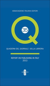 Report on publishing in Italy 2013 - Librerie.coop