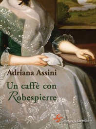 Un caffè con Robespierre - Librerie.coop