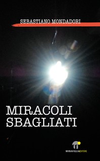 Miracoli Sbagliati - Librerie.coop