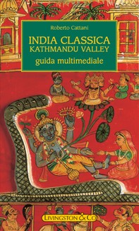 India Classica - Kathmandu Valley - Librerie.coop