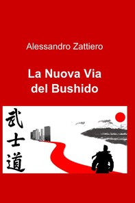 La Nuova Via del Bushido - Librerie.coop