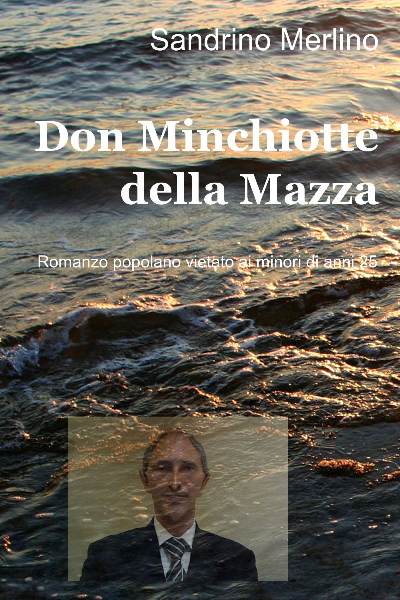 Don Minchiotte della Mazza - Librerie.coop